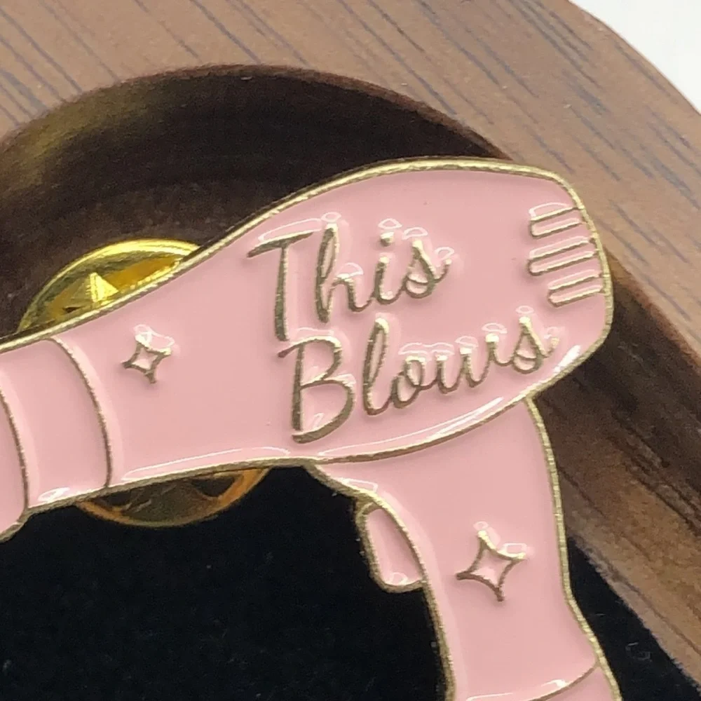 3/$25 Pink Hair Dryer Blow Dryer “This Blows” Pin